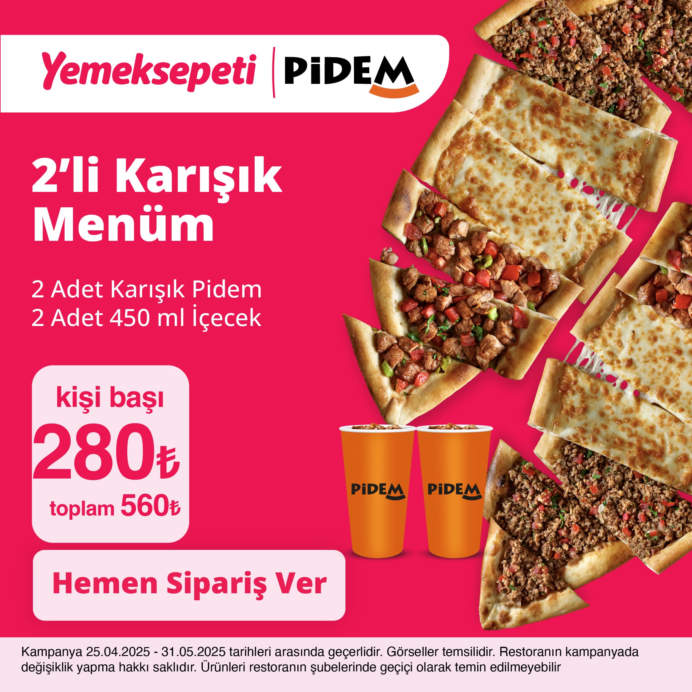 2 Karışık Pidem + 2 İçecek